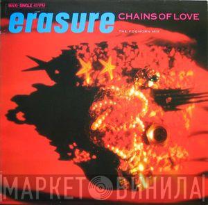  Erasure  - Chains Of Love (The Foghorn Mix)