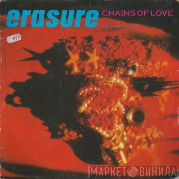  Erasure  - Chains Of Love