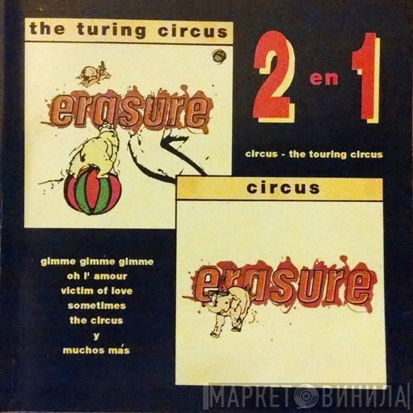  Erasure  - Circus - The Touring Circus