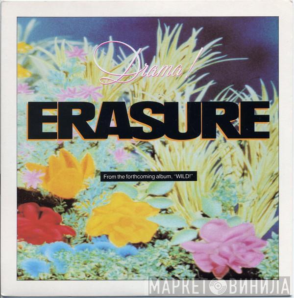 Erasure - Drama!