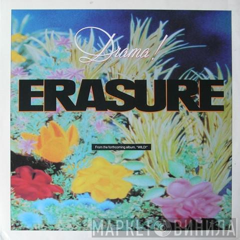 Erasure - Drama!