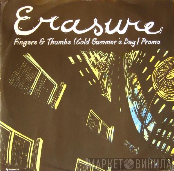 Erasure - Fingers & Thumbs (Cold Summer's Day)