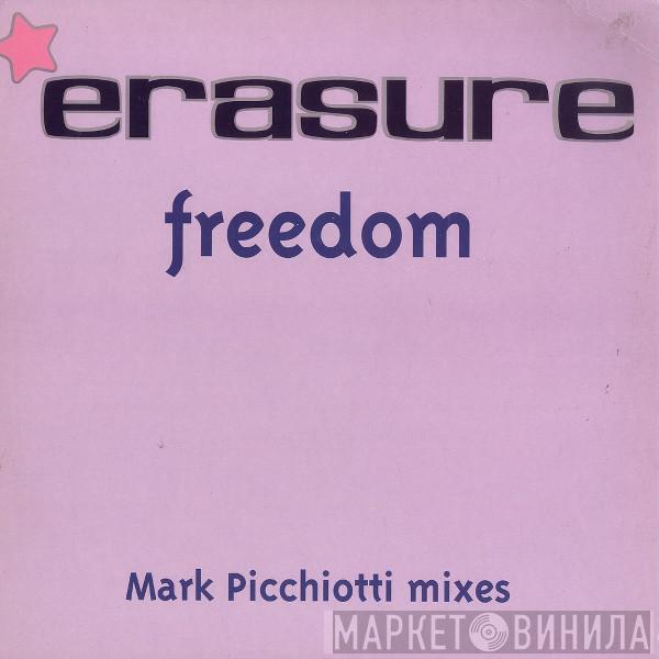  Erasure  - Freedom (Mark Picchiotti Mixes)