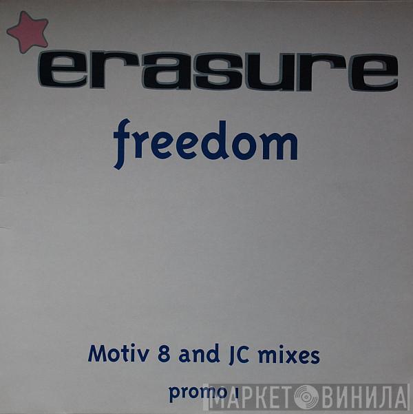  Erasure  - Freedom (Motiv 8 And JC Mixes)