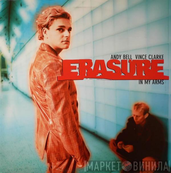 Erasure - In My Arms