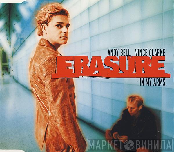  Erasure  - In My Arms