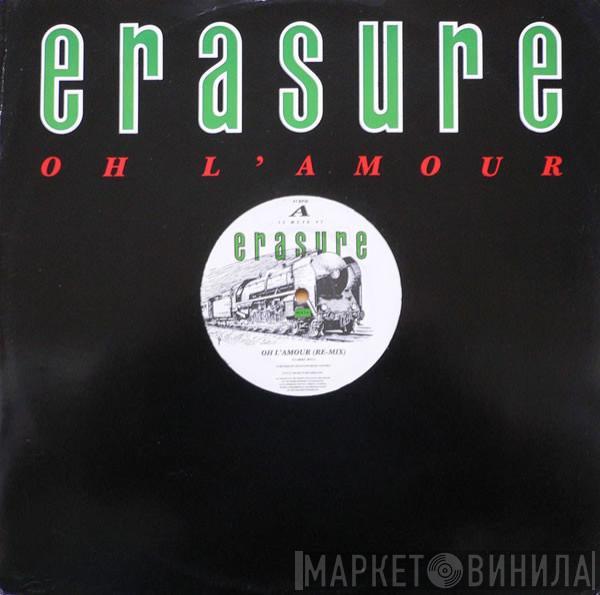 Erasure - Oh L'Amour