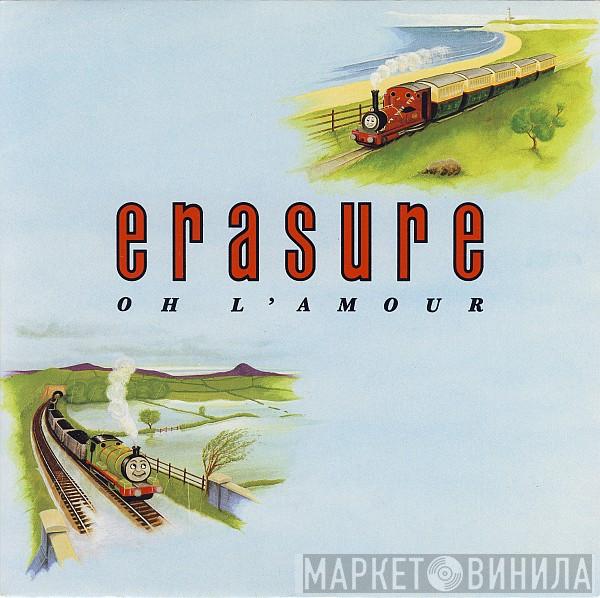  Erasure  - Oh L'Amour