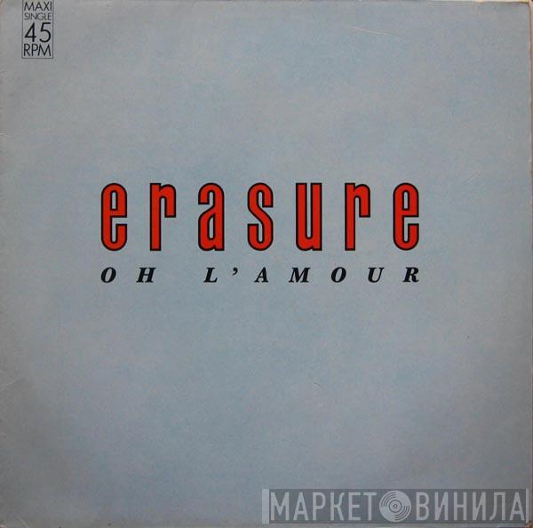  Erasure  - Oh L'Amour