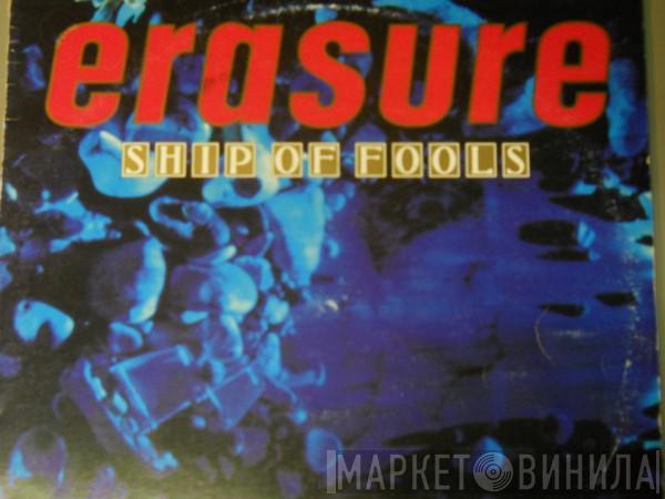  Erasure  - Ship Of Fools