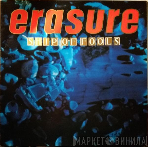  Erasure  - Ship Of Fools