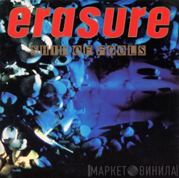  Erasure  - Ship Of Fools