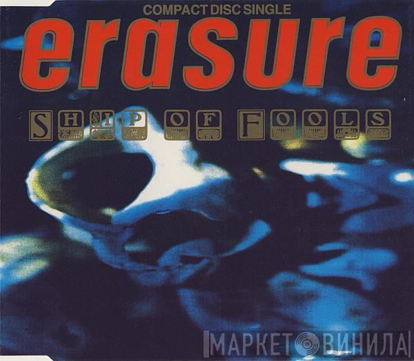  Erasure  - Ship Of Fools