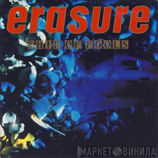  Erasure  - Ship Of Fools