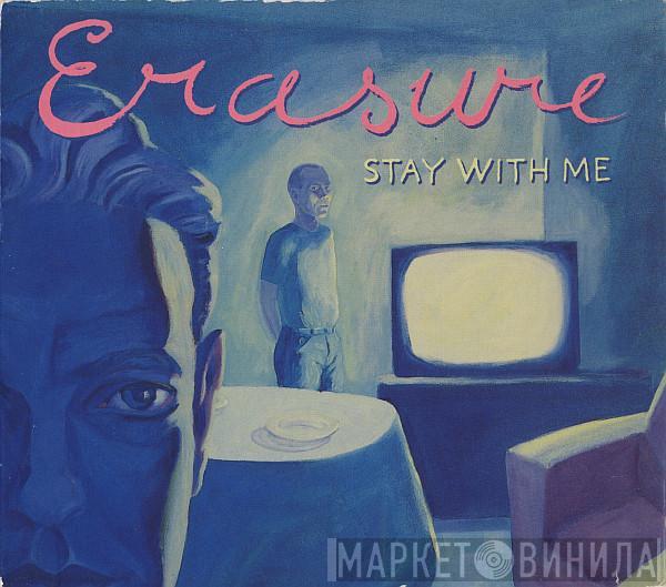 Erasure - Stay With Me