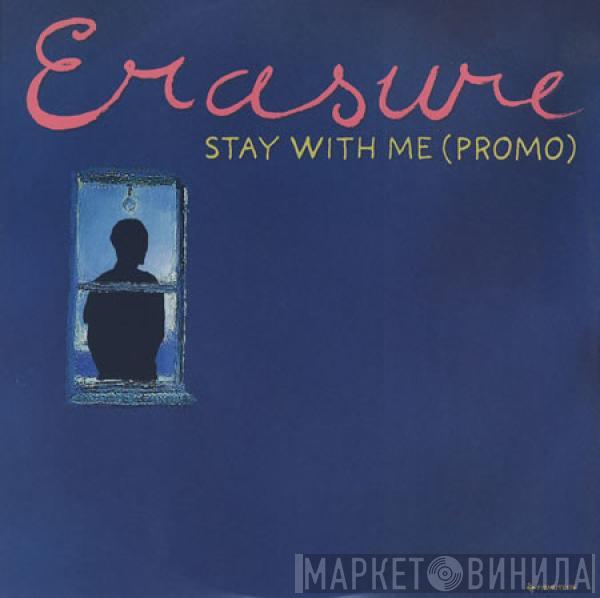 Erasure - Stay With Me