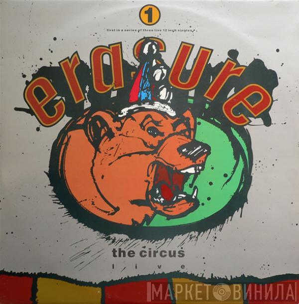 Erasure - The Circus (Live)