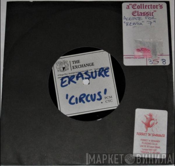  Erasure  - The Circus (Remix)