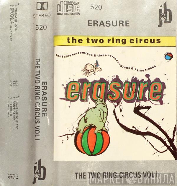 Erasure  - The Two Ring Circus Vol.1
