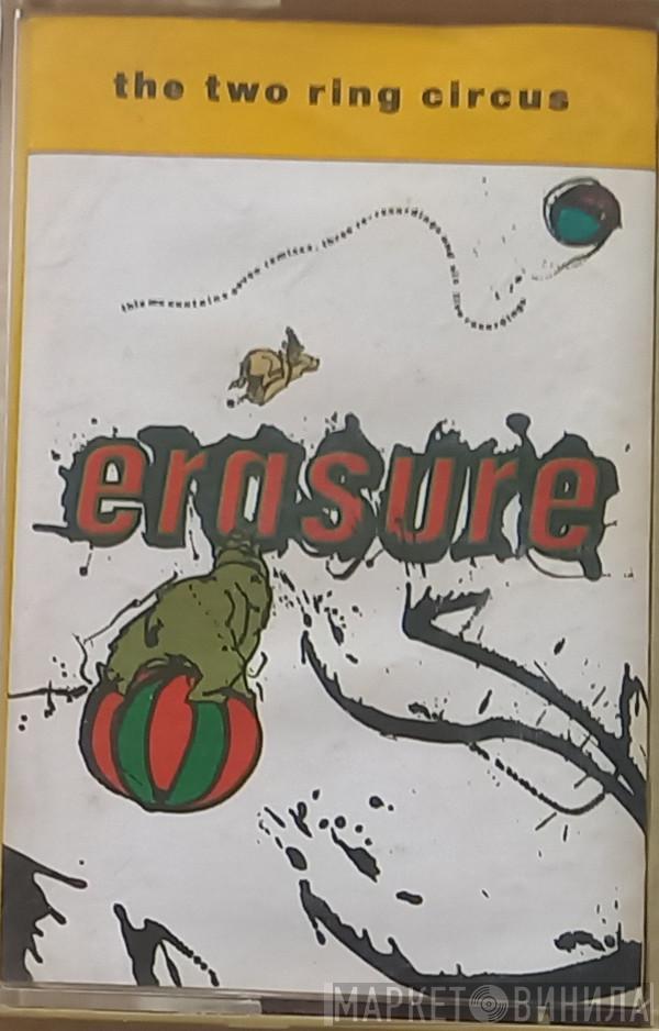  Erasure  - The Two Ring Circus