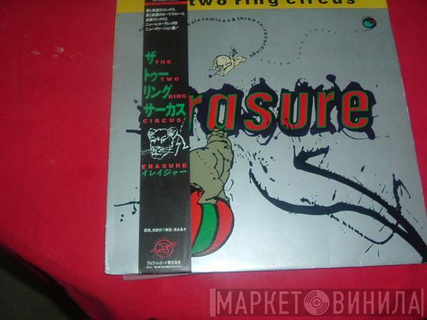  Erasure  - The Two Ring Circus