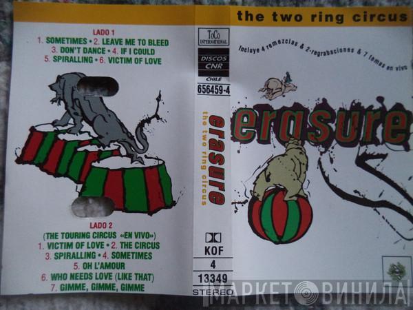  Erasure  - The Two Ring Circus
