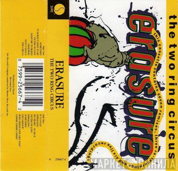  Erasure  - The Two Ring Circus