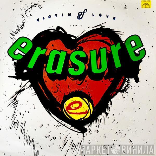 Erasure - Victim Of Love (Remix)