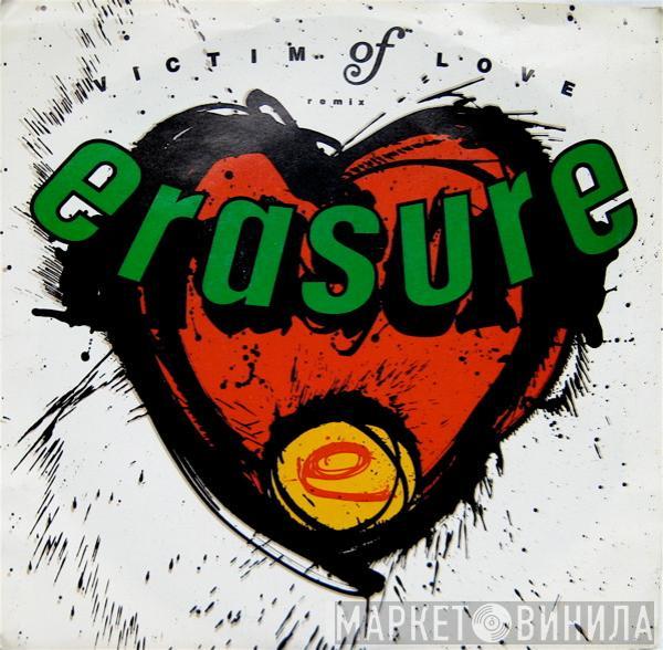 Erasure - Victim Of Love (Remix)