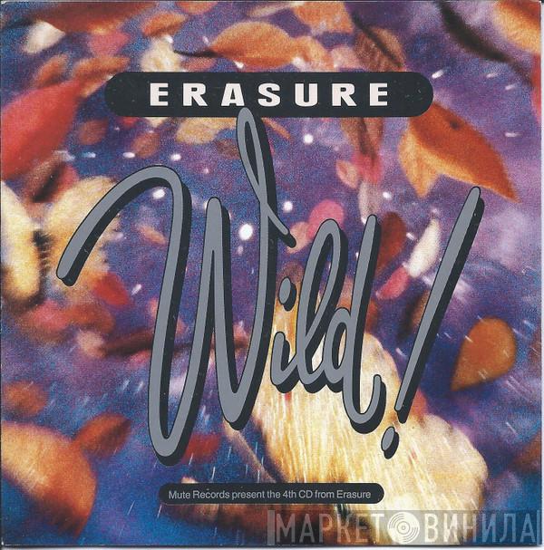  Erasure  - Wild!