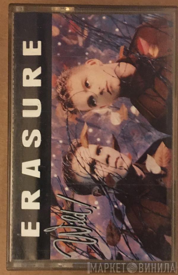  Erasure  - Wild!
