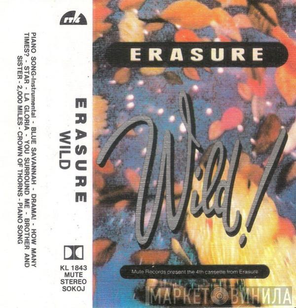  Erasure  - Wild!
