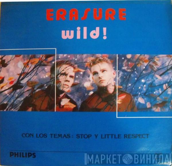  Erasure  - Wild!