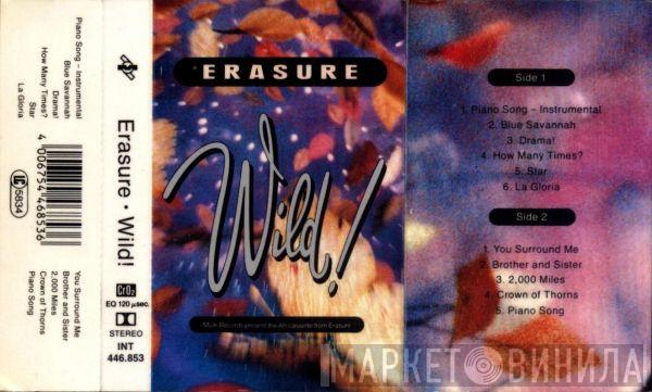  Erasure  - Wild!