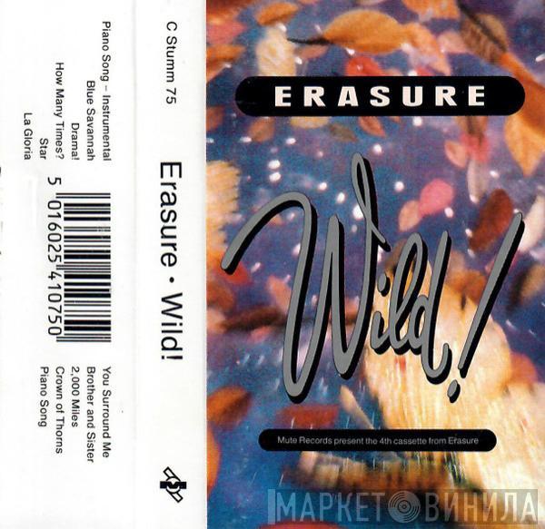  Erasure  - Wild!