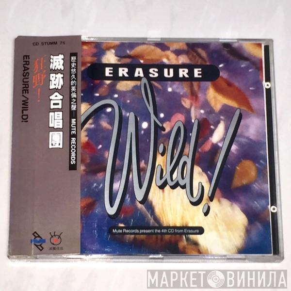  Erasure  - Wild
