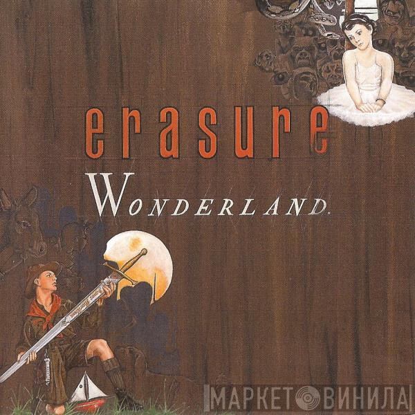  Erasure  - Wonderland
