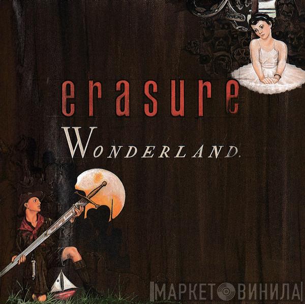  Erasure  - Wonderland