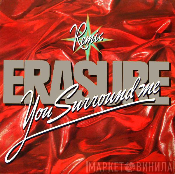 Erasure - You Surround Me (Remix)