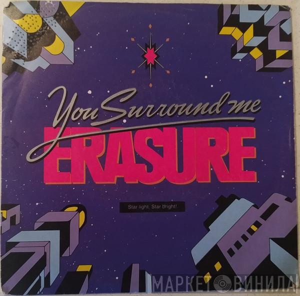  Erasure  - You Surround Me