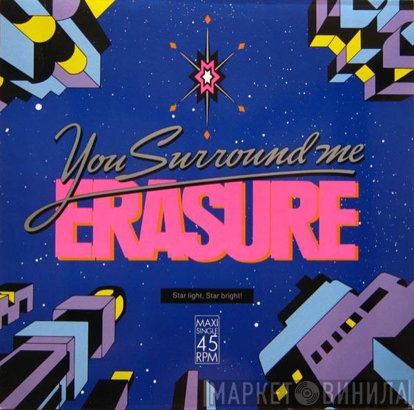  Erasure  - You Surround Me