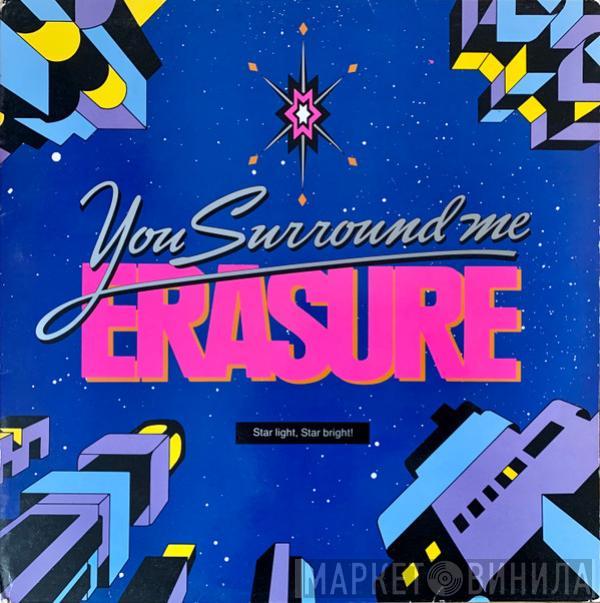 Erasure - You Surround Me