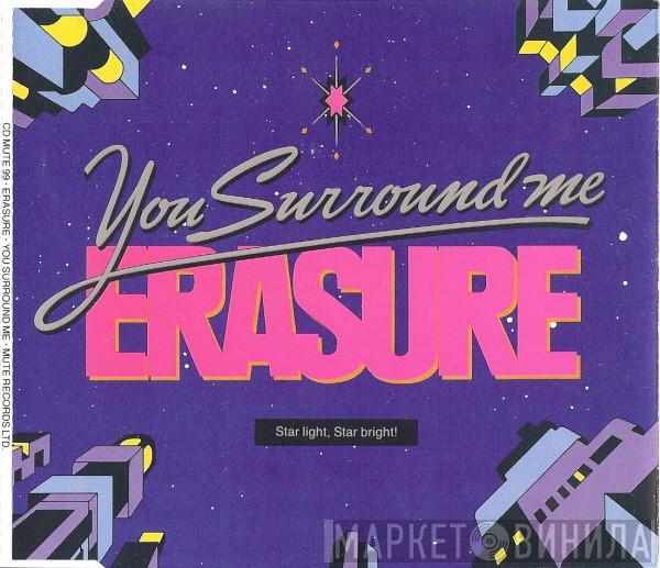  Erasure  - You Surround Me