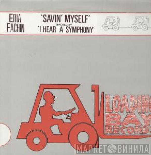  Eria Fachin  - Savin' Myself / I Hear A Symphony