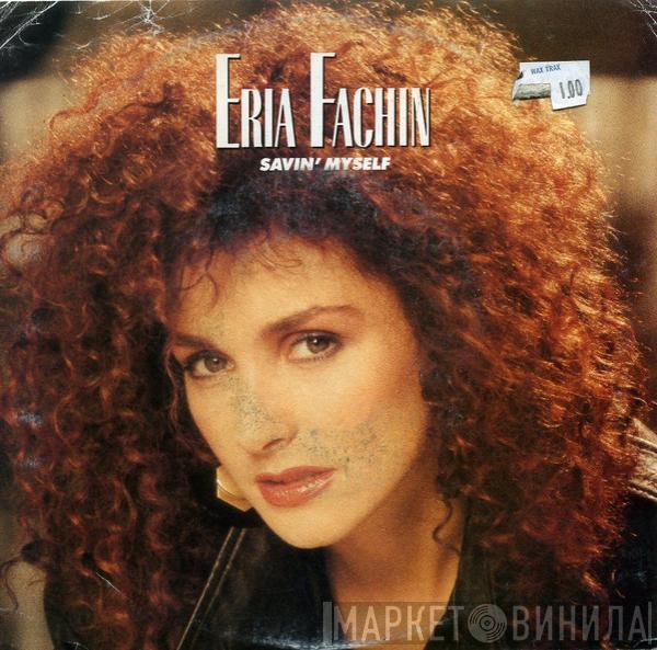  Eria Fachin  - Savin' Myself