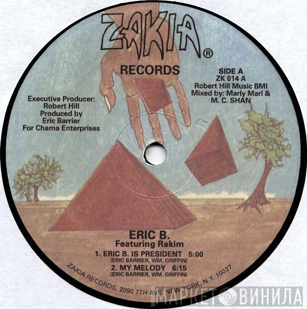  Eric B. & Rakim  - Eric B. Is President / My Melody