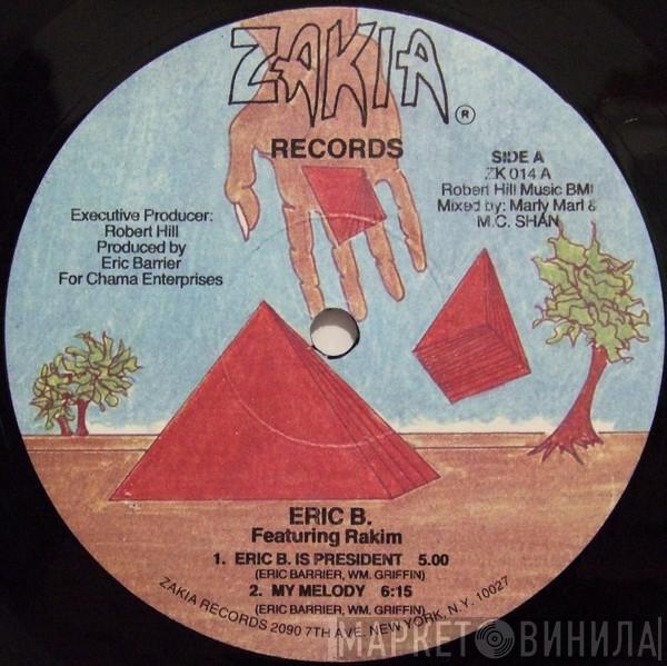 Eric B. & Rakim  - Eric B. Is President / My Melody