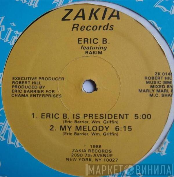  Eric B. & Rakim  - Eric B. Is President