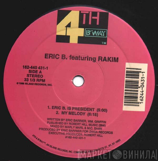  Eric B. & Rakim  - Eric B. Is President