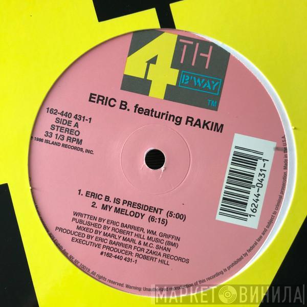  Eric B. & Rakim  - Eric B. Is President